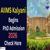AIIMS Kalyani Begins PhD Admission January 2026; Apply till December 9 @aiimskalyani.edu.in